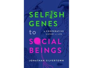 9780198876397 - Selfish Genes to Social Beings - Jonathan Silvertown Gebunden