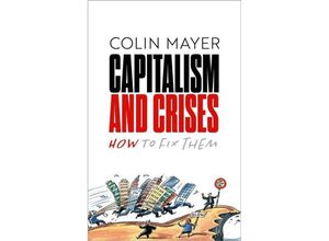 9780198887942 - Capitalism and Crises - Colin Mayer Gebunden