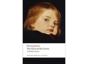 9780199536177 - Oxford Worlds Classics   The Turn Of The Screw And Other Stories - Henry James Kartoniert (TB)