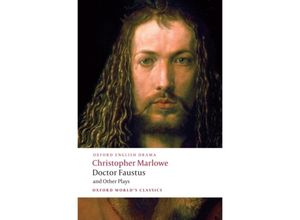 9780199537068 - Oxford Worlds Classics   Doctor Faustus and Other Plays - Christopher Marlowe Kartoniert (TB)