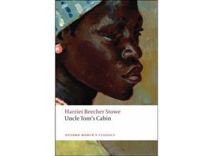 9780199538034 - Uncle Toms Cabin - Harriet Beecher-Stowe Kartoniert (TB)