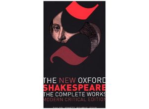 9780199591152 - The New Oxford Shakespeare   The New Oxford Shakespeare Modern Critical Edition - William Shakespeare Gebunden