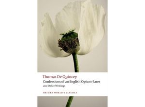 9780199600618 - Confessions of an English Opium-Eater and Other Writings - Thomas de Quincey Kartoniert (TB)