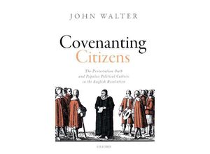 9780199605590 - Covenanting Citizens - John Walter Gebunden