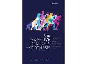 9780199681143 - The Adaptive Markets Hypothesis - Andrew W Lo Ruixun Zhang Gebunden