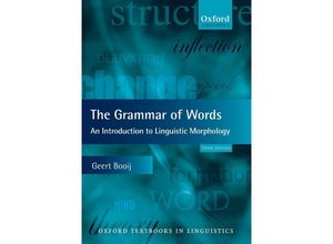 9780199691838 - The Grammar of Words - Geert Booij Kartoniert (TB)