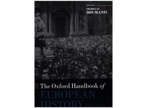 9780199695669 - Oxford Handbooks   The Oxford Handbook of European History 1914-1945 Gebunden