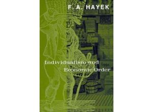 9780226320939 - Individualism and Economic Order - Freidrich A Hayek Kartoniert (TB)