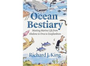 9780226818030 - Ocean Bestiary - Richard J King Gebunden