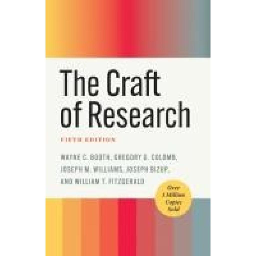 9780226826677 - Colomb Gregory G The Craft of Research Fifth Edition