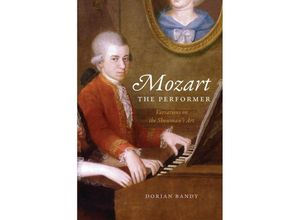 9780226828558 - Mozart the Performer - Dorian Bandy Gebunden