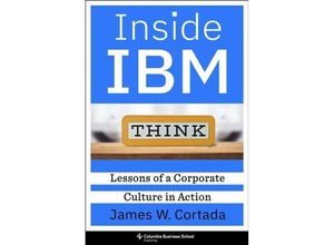 9780231213004 - Inside IBM - James W Cortada Gebunden