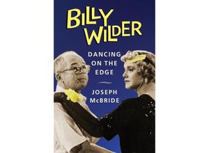 9780231216616 - Billy Wilder - Joseph McBride Kartoniert (TB) 9780231216616 - Billy Wilder - Joseph McBride Kartoniert (TB)