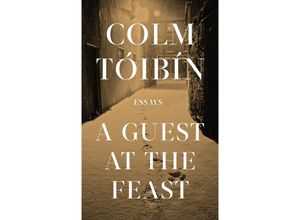 9780241004630 - A Guest at the Feast - Colm Tóibín Gebunden