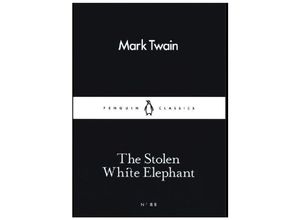 9780241251744 - Penguin Little Black Classics   The Stolen White Elephant - Mark Twain Kartoniert (TB)