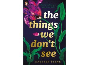 9780241346327 - The Things We Don	 See - Savannah Brown Kartoniert (TB)