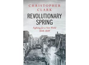 9780241347669 - Revolutionary Spring - Christopher Clark Gebunden