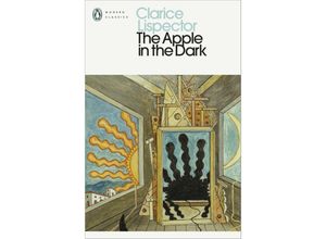 9780241371350 - Penguin Modern Classics   The Apple in the Dark - Clarice Lispector Kartoniert (TB)