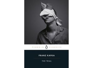 9780241372562 - Penguin Classics   The Trial - Franz Kafka Kartoniert (TB)