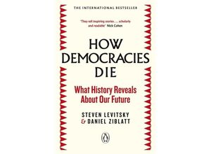 9780241381359 - How Democracies Die - Daniel Ziblatt Steven Levitsky Kartoniert (TB)