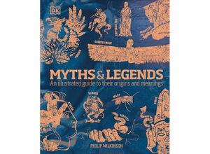 9780241387054 - Myths & Legends - Philip Wilkinson Gebunden