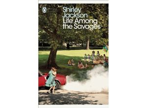 9780241387801 - Penguin Modern Classics   Life Among the Savages - Shirley Jackson Kartoniert (TB)