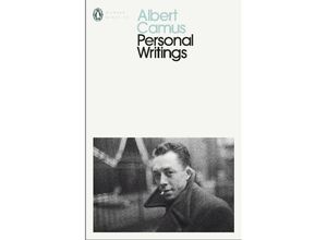 9780241400272 - Penguin Modern Classics   Personal Writings - Albert Camus Kartoniert (TB)