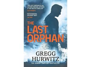 9780241402917 - The Last Orphan - Gregg Hurwitz Kartoniert (TB)