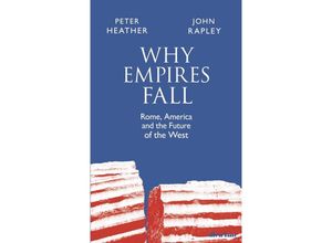 9780241407493 - Why Empires Fall - John Rapley Peter Heather Gebunden