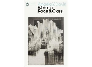 9780241408407 - Penguin Modern Classics   Women Race & Class - Angela Y Davis Kartoniert (TB)