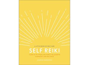 9780241410387 - Jasmin Harsono - GEBRAUCHT Self Reiki Tune in to Your Life Force to Achieve Harmony and Balance (A Little Book of Self Care) - Preis vom 02082023 050232 h