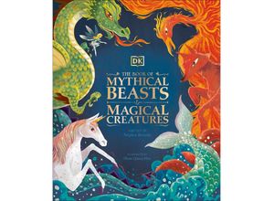 9780241423950 - The Book of Mythical Beasts and Magical Creatures - Stephen Krensky Gebunden