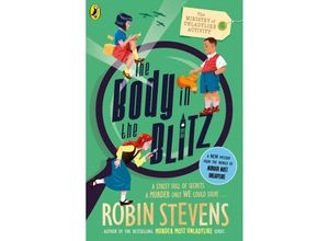 9780241429914 - The Ministry of Unladylike Activity 2 The Body in the Blitz - Robin Stevens Taschenbuch