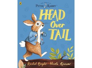 9780241431726 - Peter Rabbit Head Over Tail - Rachel Bright Kartoniert (TB)