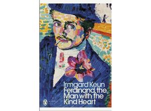 9780241441336 - Penguin Modern Classics   Ferdinand the Man with the Kind Heart - Irmgard Keun Kartoniert (TB)