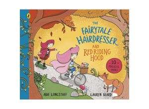 9780241454350 - The Fairytale Hairdresser and Red Riding Hood - Abie Longstaff Kartoniert (TB)