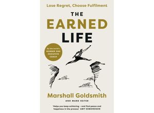 9780241454374 - The Earned Life - Marshall Goldsmith Mark Reiter Kartoniert (TB)