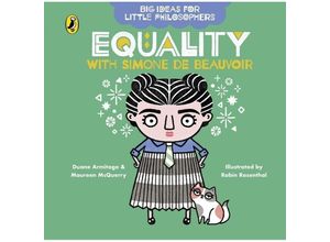 9780241456491 - Big Ideas for Little Philosophers   Big Ideas for Little Philosophers Equality with Simone de Beauvoir - Duane Armitage Maureen McQuerry Pappband