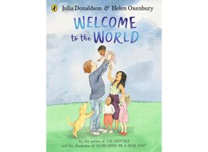 9780241456552 - Welcome to the World - Julia Donaldson Kartoniert (TB)