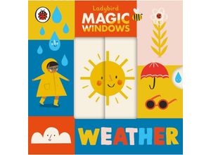 9780241457993 - A Ladybird Magic Windows Book   Magic Windows Weather - Ladybird Pappband