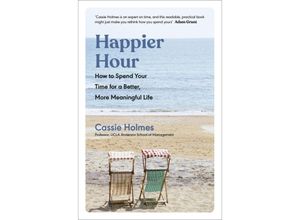 9780241458952 - Happier Hour - Cassie Holmes Kartoniert (TB)