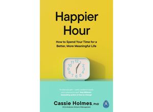 9780241459126 - Happier Hour - Cassie Holmes Taschenbuch