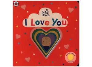 9780241463178 - Baby Touch   Baby Touch I Love You - Ladybird Pappband