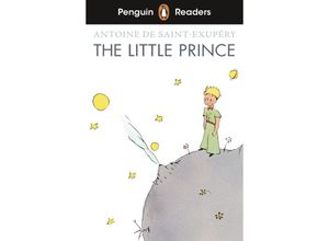 9780241463277 - Penguin Readers Level 2 The Little Prince (ELT Graded Reader) - Antoine de Saint-Exupéry Kartoniert (TB)