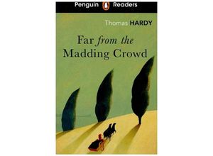 9780241463321 - Penguin Readers Level 5 Far from the Madding Crowd (ELT Graded Reader) - Thomas Hardy Kartoniert (TB)