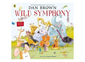 9780241467923 - Wild Symphony - Dan Brown Kartoniert (TB)