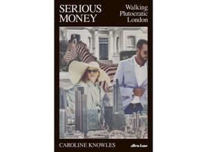 9780241470923 - Serious Money - Caroline Knowles Gebunden