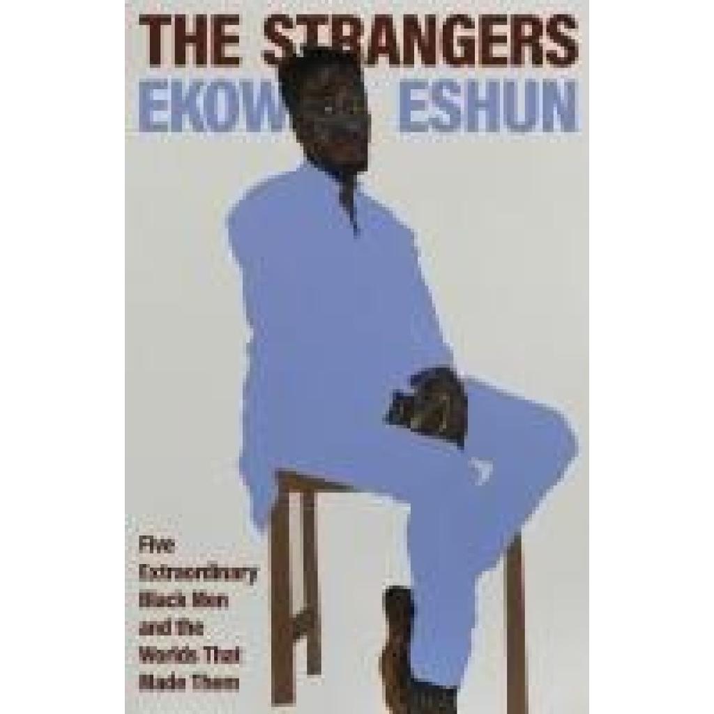 9780241472026 - Eshun Ekow The Strangers