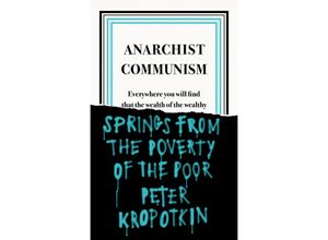 9780241472408 - Penguin Great Ideas   Anarchist Communism - Peter Kropotkin Kartoniert (TB)