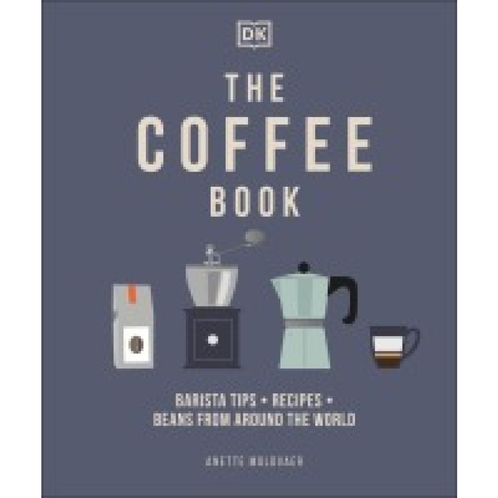 9780241481127 - Moldvaer Anette The Coffee Book